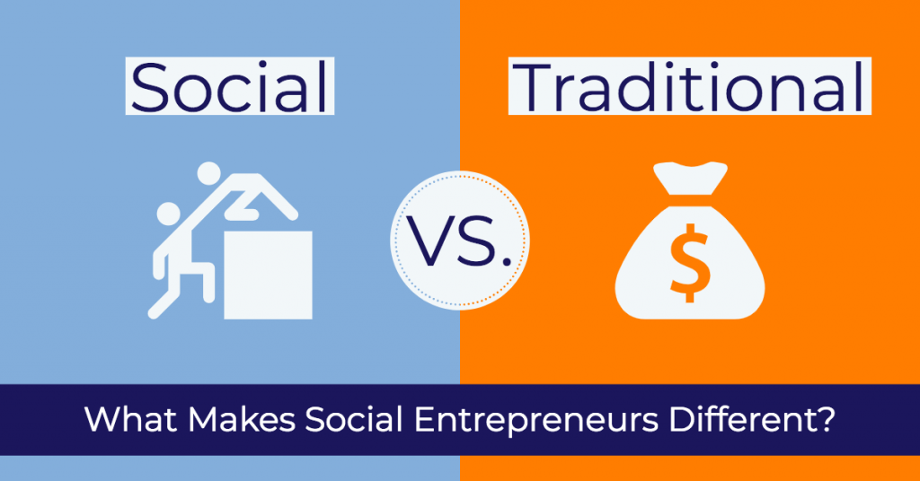 Social Entrepreneruship and Traditional Entrepreneurship