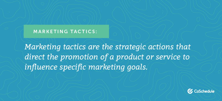 Marketing Tactics Definition